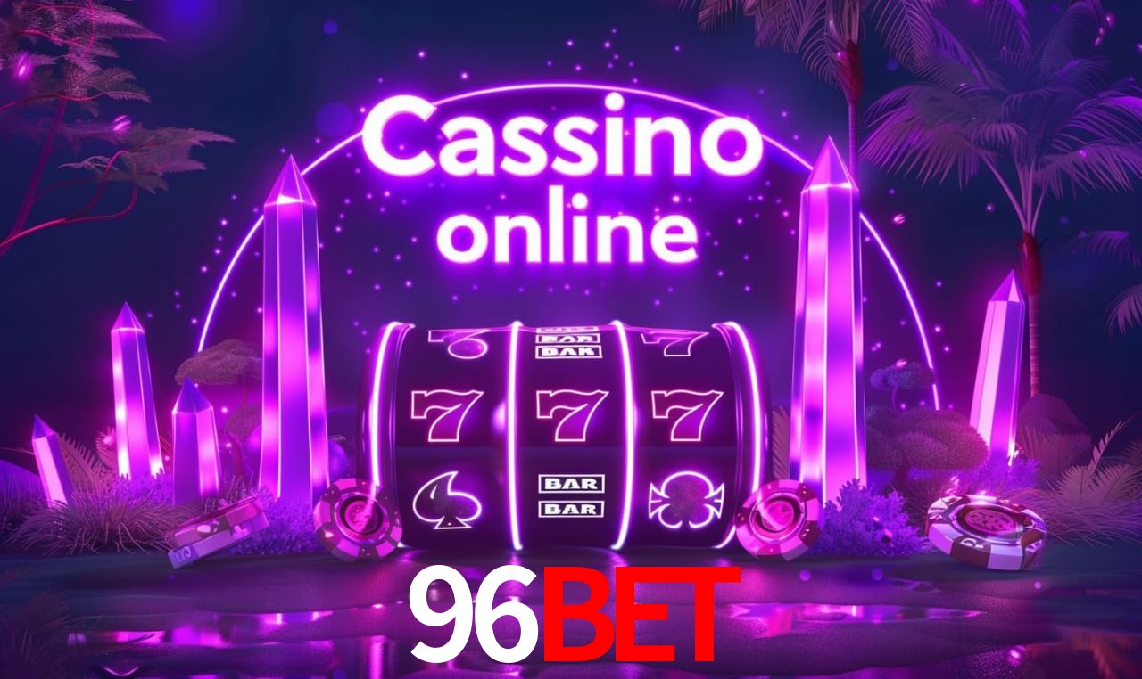 Casino Ao Vivo 96bet